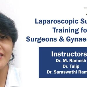 Laparoscopic Surgery Training For Surgeons & Gynaecologists