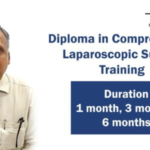 Diploma in Comprehensive Laproscopic Surgery Training 1 month