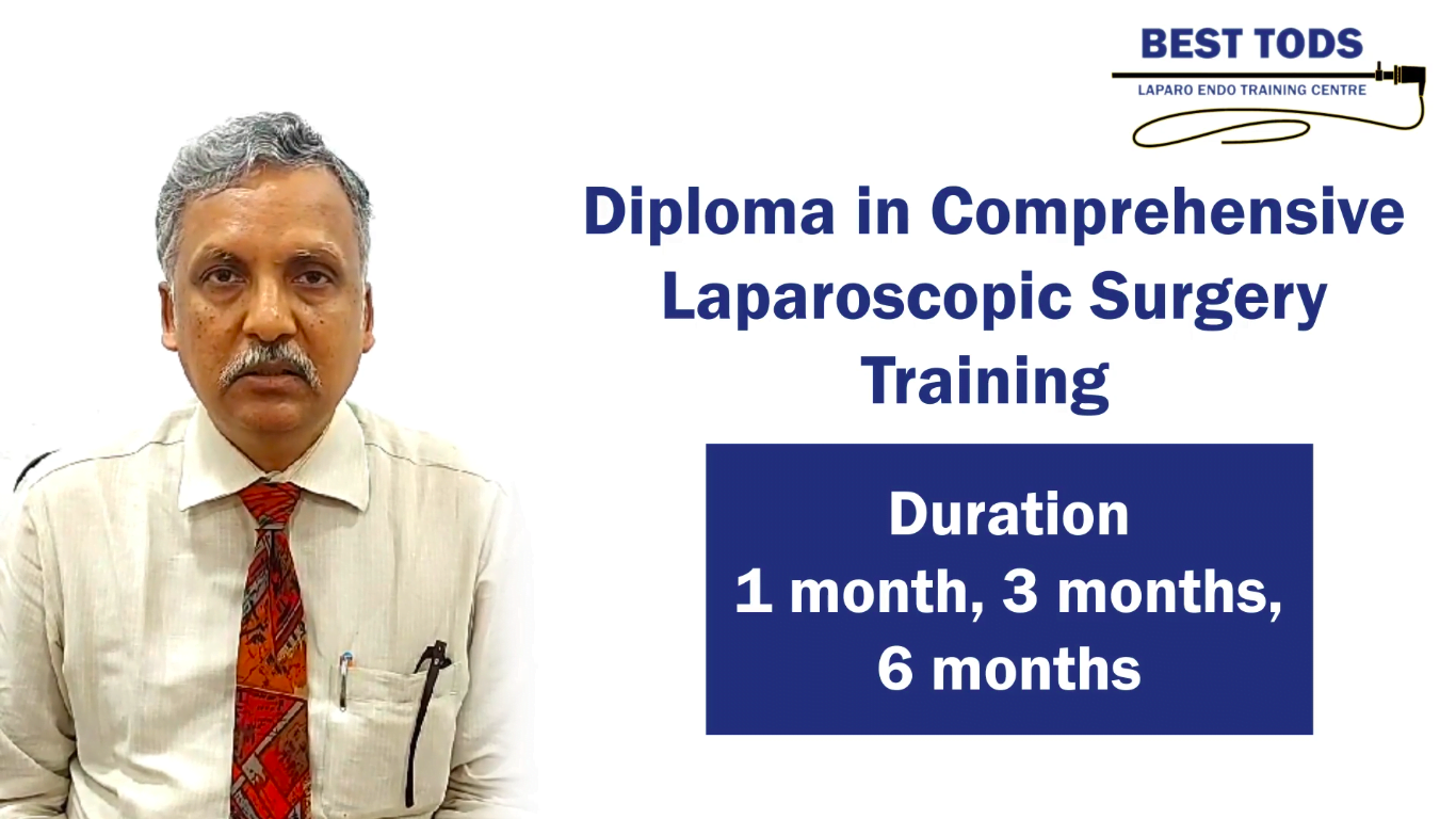 Diploma in Comprehensive Laparoscopic Surgery Training 6 Months